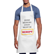 Lade das Bild in den Galerie-Viewer, Kochschürze - Deine Meinung steht nicht im Rezept - Weiß