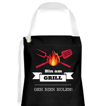Lade das Bild in den Galerie-Viewer, Grillschürze - Bin am Grill, Geh Bier holen!