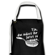 Lade das Bild in den Galerie-Viewer, Kochschürze - das müsst ihr jetzt so essen