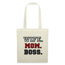 Lade das Bild in den Galerie-Viewer, Stoffbeutel - Wife. Mom. Boss. - Natur