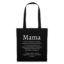 Lade das Bild in den Galerie-Viewer, Stoffbeutel - Definition Mama - Schwarz