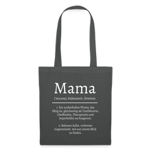 Lade das Bild in den Galerie-Viewer, Stoffbeutel - Definition Mama - Graphite