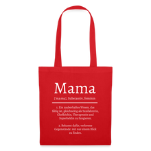 Lade das Bild in den Galerie-Viewer, Stoffbeutel - Definition Mama - Rot