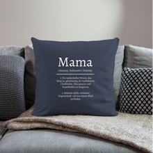 Lade das Bild in den Galerie-Viewer, Kissen - Definition Mama - Navy