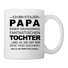 Lade das Bild in den Galerie-Viewer, Tasse - Ich bin stolzer Papa - weiß