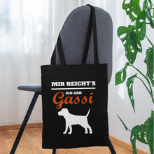 Lade das Bild in den Galerie-Viewer, Jutebeutel mit Hund: Mir reichts ich geh Gassi - Schwarz