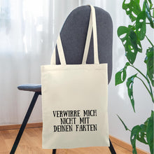Lade das Bild in den Galerie-Viewer, Jutebeutel mit Spruch: Verwirre mich nicht mit deinen Fakten - Natur
