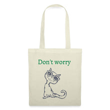 Lade das Bild in den Galerie-Viewer, Katzen-Stoffbeutel Don't worry - Natur