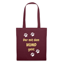 Lade das Bild in den Galerie-Viewer, Stoffbeutel: Der mit dem Hund geht - Burgunderrot