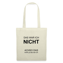 Lade das Bild in den Galerie-Viewer, Stoffbeutel mit Spruch: Das war ich nicht - Natur