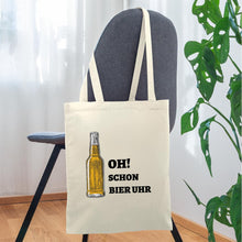 Lade das Bild in den Galerie-Viewer, Stoffbeutel mit Spruch: Oh! Schon Bier Uhr - Natur