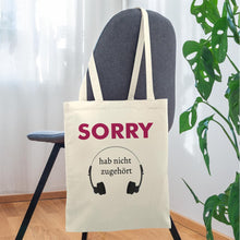 Lade das Bild in den Galerie-Viewer, Stoffbeutel mit Spruch: Sorry hab nicht zugehört - Natur
