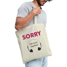 Lade das Bild in den Galerie-Viewer, Stoffbeutel mit Spruch: Sorry hab nicht zugehört - Natur