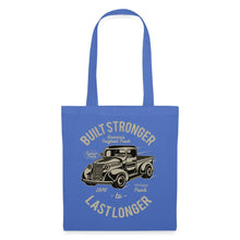 Lade das Bild in den Galerie-Viewer, Vintage Stoffbeutel Built Stronger Last Longer - Hellblau