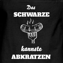 Lade das Bild in den Galerie-Viewer, Grillschürze - Das Schwarze kannste abkratzen