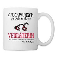 Lade das Bild in den Galerie-Viewer, Kollegin Tasse - Glückwunsch zu Deiner Flucht. Wir werden Dich trotzdem vermissen! - white