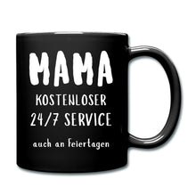 Lade das Bild in den Galerie-Viewer, Mama Tasse - 24/7 Service - Schwarz