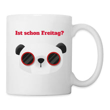 Lade das Bild in den Galerie-Viewer, Panda Tasse - Ist schon Freitag? - white