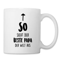 Lade das Bild in den Galerie-Viewer, Papa Tasse weiß - so sieht der beste Papa der Welt aus - Weiß