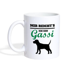Lade das Bild in den Galerie-Viewer, Tasse - Mir reichts ich geh Gassi - white