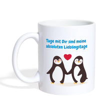 Lade das Bild in den Galerie-Viewer, Pinguin Tasse - Tage mit Dir sind meine absoluten Lieblingstage (Herz) - white