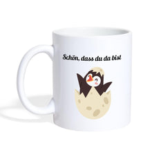 Lade das Bild in den Galerie-Viewer, Pinguin Tasse - Schön, dass du da bist - white