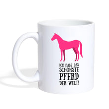 Lade das Bild in den Galerie-Viewer, Pferde Tasse - Ich habe das schönste Pferd der Welt - white