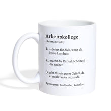Lade das Bild in den Galerie-Viewer, Tasse - Arbeitskollege Definition - white