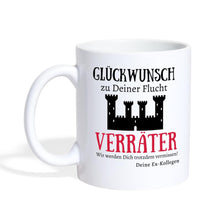 Lade das Bild in den Galerie-Viewer, Kollegen Tasse - Glückwunsch zu Deiner Flucht. Wir werden Dich trotzdem vermissen! - white