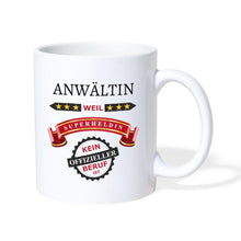Lade das Bild in den Galerie-Viewer, Tasse - Anwältin weil Superheldin kein offizieller Beruf ist - weiß