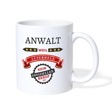 Lade das Bild in den Galerie-Viewer, Tasse - Anwalt weil Superheld kein offizieller Beruf ist - weiß