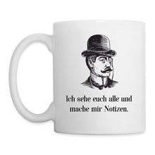 Lade das Bild in den Galerie-Viewer, Tasse - Ich sehe euch alle und mache mir Notizen - weiß