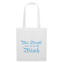 Lade das Bild in den Galerie-Viewer, Stoffbeutel - Mei Dirndl is in da Wäsch - Weiß