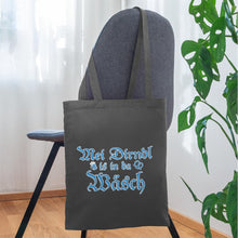Lade das Bild in den Galerie-Viewer, Stoffbeutel - Mei Dirndl is in da Wäsch - Graphite