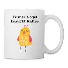 Lade das Bild in den Galerie-Viewer, Tasse - Früher Vogel braucht Kaffee - Weiß