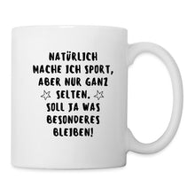 Lade das Bild in den Galerie-Viewer, Tasse - Natürlich mache ich Sport - weiß