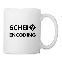 Lade das Bild in den Galerie-Viewer, Tasse - SCHEI? ENCODING - weiß