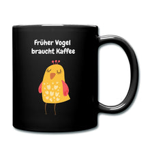 Lade das Bild in den Galerie-Viewer, Tasse schwarz - Früher Vogel braucht Kaffee - Schwarz