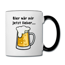 Lade das Bild in den Galerie-Viewer, Tasse zweifarbig - Bier wär mir jetzt lieber - Weiß/Schwarz