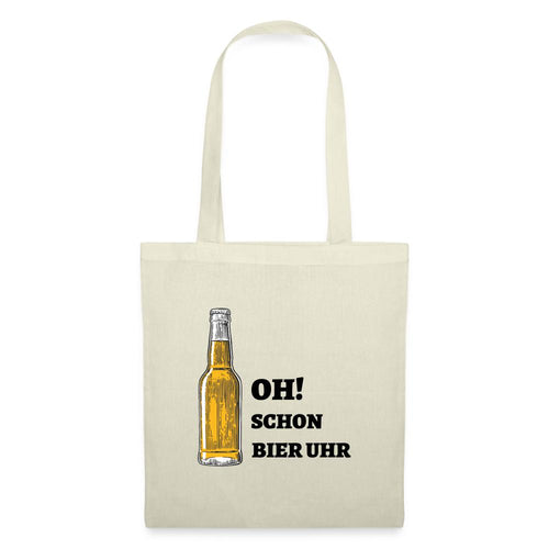 Stoffbeutel mit Spruch: Oh! Schon Bier Uhr - Natur