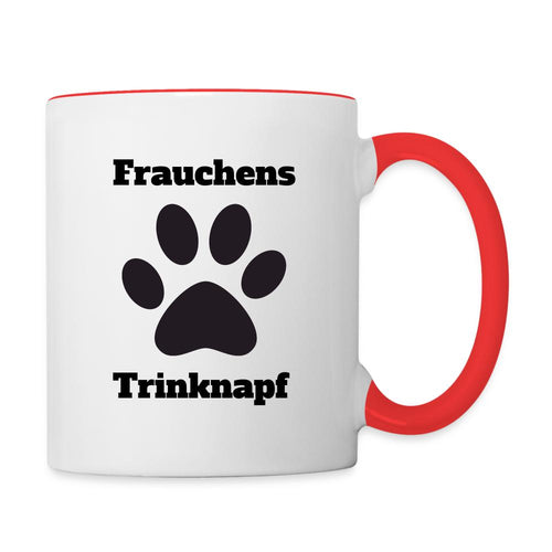 Kaffee-Tasse - Frauchens Trinknapf - Weiß/Rot