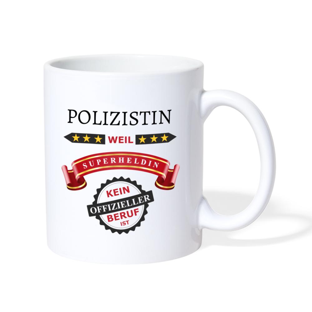 Tasse - Polizistin weil Superheldin kein offizieller Beruf ist - weiß